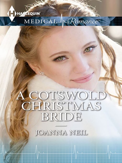Title details for A Cotswold Christmas Bride by Joanna Neil - Wait list